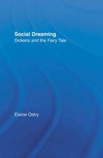 Social Dreaming: Dickens and the Fairy Tale