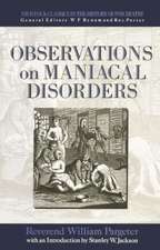 Observations on Maniacal Disorder