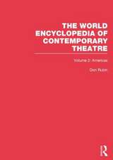 World Encyclopedia of Contemporary Theatre: Volume 2: The Americas