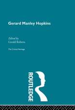 Gerard Manley Hopkins: The Critical Heritage