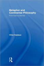 Metaphor and Continental Philosophy: From Kant to Derrida