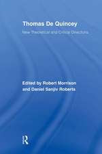 Thomas De Quincey: New Theoretical and Critical Directions