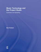 Music Technology and the Project Studio: Synthesis and Sampling