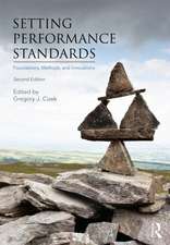 Setting Performance Standards: Foundations, Methods, and Innovations