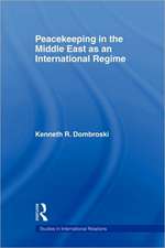 Peacekeeping in the Middle East as an International Regime