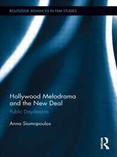 Hollywood Melodrama and the New Deal: Public Daydreams