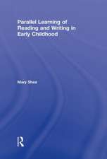 Parallel Learning of Reading and Writing in Early Childhood