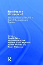 Reading at a Crossroads?: Disjunctures and Continuities in Current Conceptions and Practices