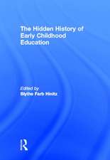 The Hidden History of Early Childhood Education