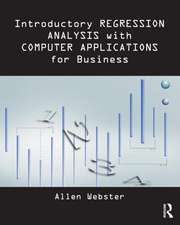 Introductory Regression Analysis: With Computer Application for Business and Economics