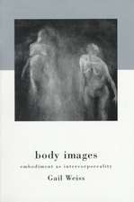 Body Images: Embodiment as Intercorporeality