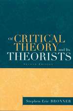 Of Critical Theory and Its Theorists