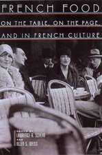 French Food: On the Table, On the Page, and in French Culture