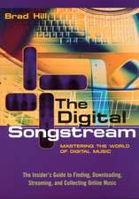 The Digital Songstream: Mastering the World of Digital Music