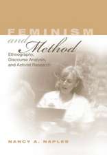 Feminism and Method: Ethnography, Discourse Analysis, and Activist Research