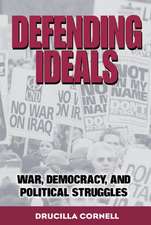 Defending Ideals: War, Democracy, and Political Struggles