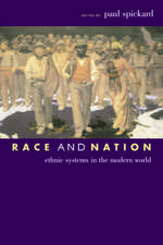 Race and Nation: Ethnic Systems in the Modern World