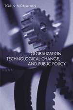 Globalization, Technological Change, and Public Education