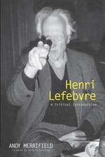 Henri Lefebvre: A Critical Introduction