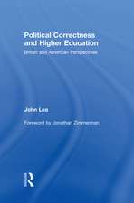 Political Correctness and Higher Education: British and American Perspectives