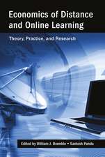 Economics of Distance and Online Learning: Theory, Practice and Research