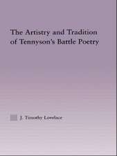 The Artistry and Tradition of Tennyson's Battle Poetry