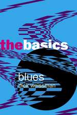 Blues: The Basics