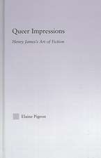 Queer Impressions: Henry James' Art of Fiction