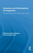 Dynamics and Performativity of Imagination: The Image between the Visible and the Invisible