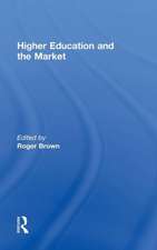 Higher Education and the Market