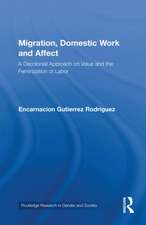 Migration, Domestic Work and Affect: A Decolonial Approach on Value and the Feminization of Labor