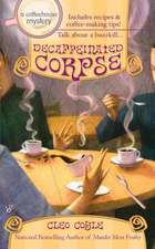 Coyle, C: Decaffeinated Corpse