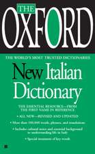 The Oxford New Italian Dictionary