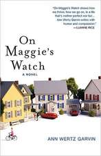 On Maggie's Watch