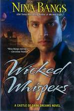 Wicked Whispers: A Castle of Dark Dreams Novel