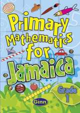 Jamaican Primary Mathematics Pupil Book 1