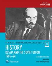 Pearson Edexcel International GCSE (9-1) History: The Soviet Union in Revolution, 1905-24 Student Book