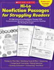 Hi-Lo Nonfiction Passages for Struggling Readers: 80 High-Interest/Low-Readability Passages with Comprehension Questions and Mini-Lessons