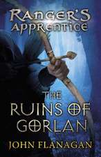 The Ranger's Apprentice 01. The Ruins of Gorlan