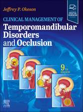 Clinical Management of Temporomandibular Disorders and Occlusion