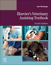 Elsevier's Veterinary Assisting Textbook