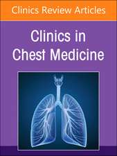 Pediatric Respiratory Disease, An Issue of Clinics in Chest Medicine