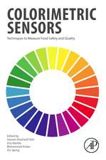 Colorimetric Sensors: Techniques to Measure Food Safety and Quality