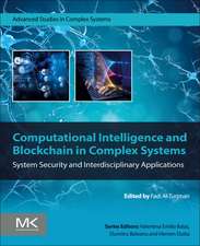 Computational Intelligence and Blockchain in Complex Systems: System Security and Interdisciplinary Applications