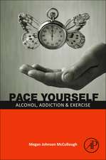 PACE Yourself: Alcohol, Addiction and Exercise