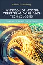 Modern Dressing and Grinding Technologies: Tools and Processes