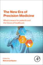 The New Era of Precision Medicine: What it Means for Patients and the Future of Healthcare