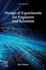 Design of Experiments for Engineers and Scientists