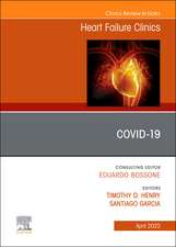 Covid-19, An Issue of Heart Failure Clinics