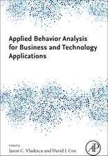 Applied Behavior Analysis for Business and Technology Applications